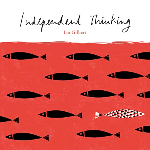 Independent Thinking (English Edition)