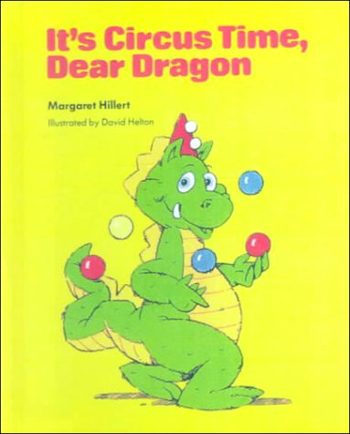It's Circus Time, Dear Dragon 0606140336 Book Cover