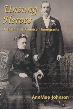 Paperback Unsung Heroes: A History of American Immigrants Book