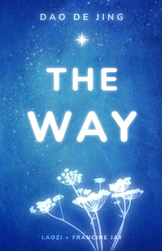 Dao De Jing: The Way