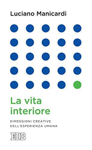La vita interiore: Dimensioni creative
