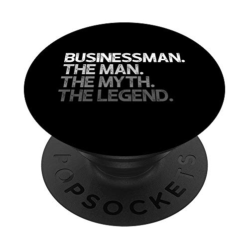 Businessman Entrepreneur Business Man The Myth Legend Gift PopSockets PopGrip Intercambiable