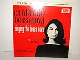 novoseven 5mg  Cantando Bossa Nova Means Singing the Bossa Nova / Stereo