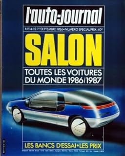 AUTO JOURNAL (L') du 01-09-1986 SOMMAIRE - LES NOUVEAUTES DE L'ANNEE - L'AUTOMOBILE N'EST PAS UN PRODUIT FIGE ET CHAQUE ANNEE NOUS REGROUPONS DANS CETTE RUBRIQUE LES PRINCIPALES NOUVEAUTES APPARUS CHEZ LES CONSTRUCTEURS MONDIAUX - LES BANCS D'ESSAI DE L'A-J - DES SON APPARITION SUR LE MARCHE UN NOUVEAU MODELE EST SOUMIS A NOTRE BANC D'ESSAI - CETTE DOCUMENTATION COMPLETE ET UNIQUE CONSTITUE UN ELEMENT DE CHOIX INDISPENSABLE AVANT L'ACHAT D'UN VOITURE - LE MARCHE FRANCAIS 86 - 87 - L'ECHANT...