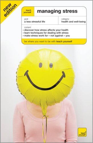 Teach Yourself Managing Stress, New Edition Looker, Terry and Gregson, Olga