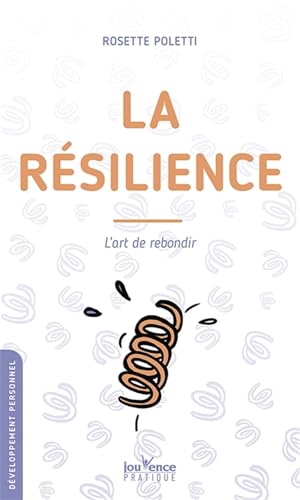 La résilience: L'art de rebondir