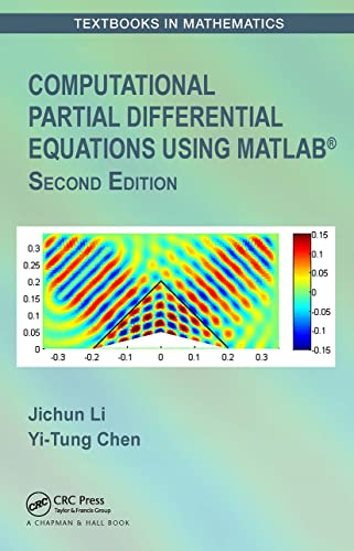 Computational Partial Differential Equations Using MATLAB (Textbooks in Mathematics) view 2