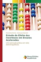Estudo do Efeito das Incertezas em Ensaios Acelerados 3639830784 Book Cover