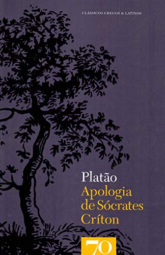 PLATAO - APOLOGIA DE SOCRATES [Portuguese] 9724412970 Book Cover