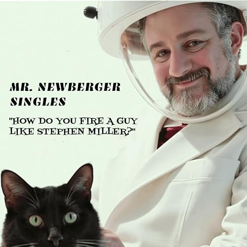 How Do You Fire a Guy Like Stephen Miller?