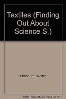 Hardcover Textiles (Finding Out About Science) Book