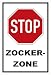 Produktbild Melis Folienwerkstatt Aufkleber - Stop - Halt - Zocker-Zone  15x10cm  S00357-018-A +++ in 20 Varianten erhältlich