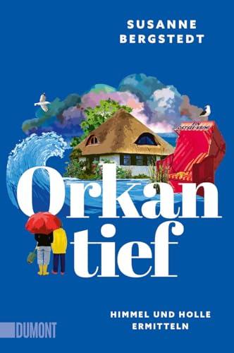 Orkantief: Ein Ostsee-Krimi (Himmel und Holle ermitteln, Band 2)