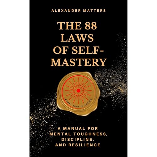 The 88 Laws Of Self-Mastery -- Alexander Matters episode artwork