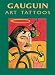Gauguin Art Tattoos (Dover Tattoos)