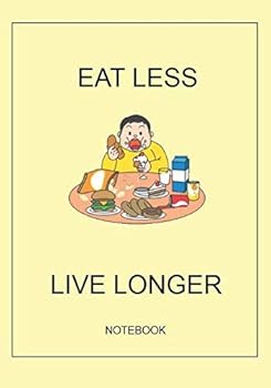 Paperback EAT LESS LIVE LONGER Book