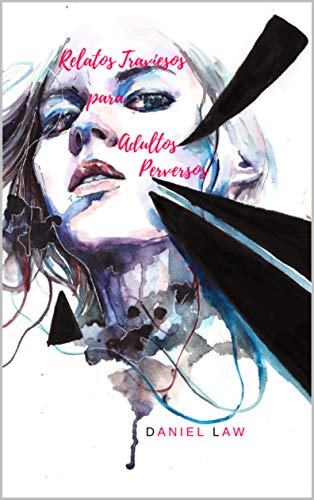 Relatos Traviesos Para Adultos Perversos Relatos Traviesos Para Adultos Perversos