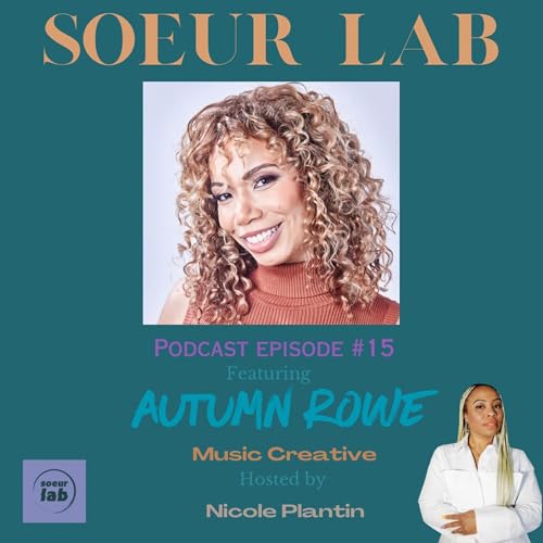 SOEUR LAB featuring Autumn Rowe (Music Creative)