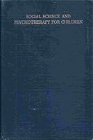 Social Science and Psychotherapy for Children B0006D8PJE Book Cover