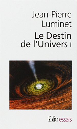 Télécharger Le destin de l'univers : Trous noirs et énergie sombre PDF Ebook En Ligne