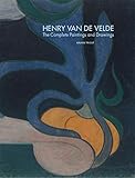  Henry van de Velde: catalogue raisonné of the paintings and the works on paper