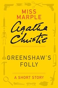 Greenshaw's Folly: A Miss Marple Story (Miss Marple Mysteries)
