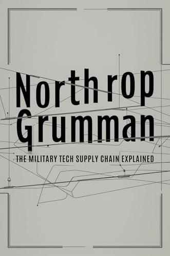 Northrop Grumman: The Military Tech Supply Chain Explained (English Edition)