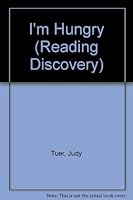 I'm Hungry (Reading Discovery) 059023790X Book Cover