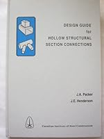 Design Guide for Hollow Structural Section Connections 0888110766 Book Cover