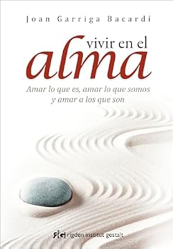 Vivir en el alma / Living in the soul