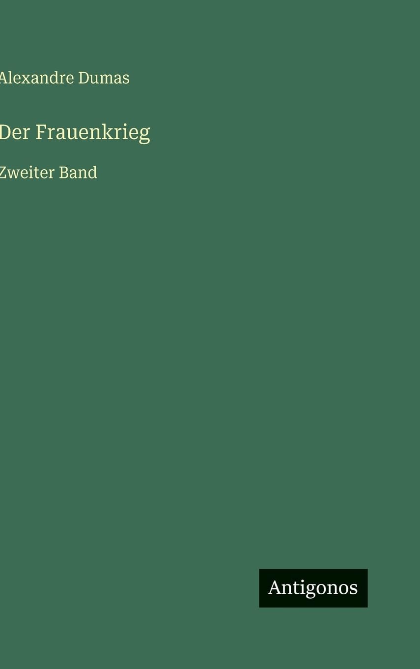 Der Frauenkrieg: Zweiter Band