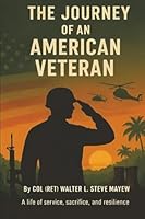 The Journey of an American Veteran 1969322357 Book Cover