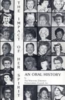 The Impact of Her Spirit, An Oral History B00110CE3Y Book Cover