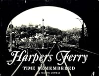 Harper's Ferry: Time Remembered 0938634003 Book Cover