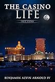 The Casino Life