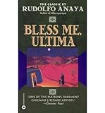 Bless Me, Ultima/Special Illustrated Edition