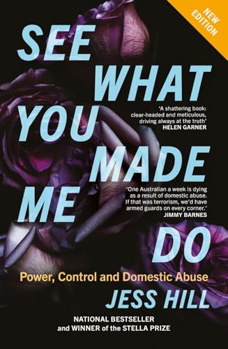 See What You Made Me Do: Power, Control and Domestic