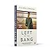 LEFT OF THE BANG- PB