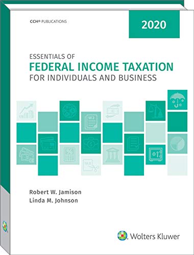 Essentials of Federal Income Taxation for Individuals and Business (2020) -  CCH State Tax Law Editors, Paperback