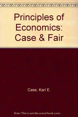Principles of Economics (Case &amp; Fair): 9780130958860: Economics Books @ Amazon.com