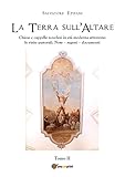 altare chiesa santa corona vicenza  La terra sull\'altare. Chiese e cappelle novolesi in età moderna attraverso le visite pastorali. Note, regesti, documenti (Vol. 2)