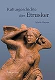 Kulturgeschichte der Etrusker (Kulturgeschichte der Antiken Welt) - Sybille Haynes 