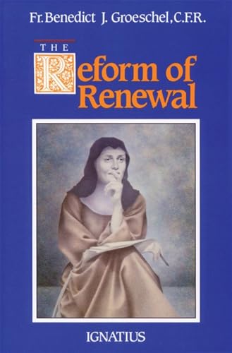 The Reform of Renewal 0898702860 Book Cover