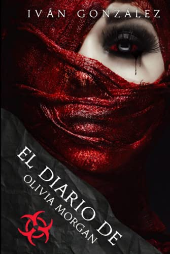 El diario de Olivia Morgan (Spanish Edition) - González Guerra, Iván