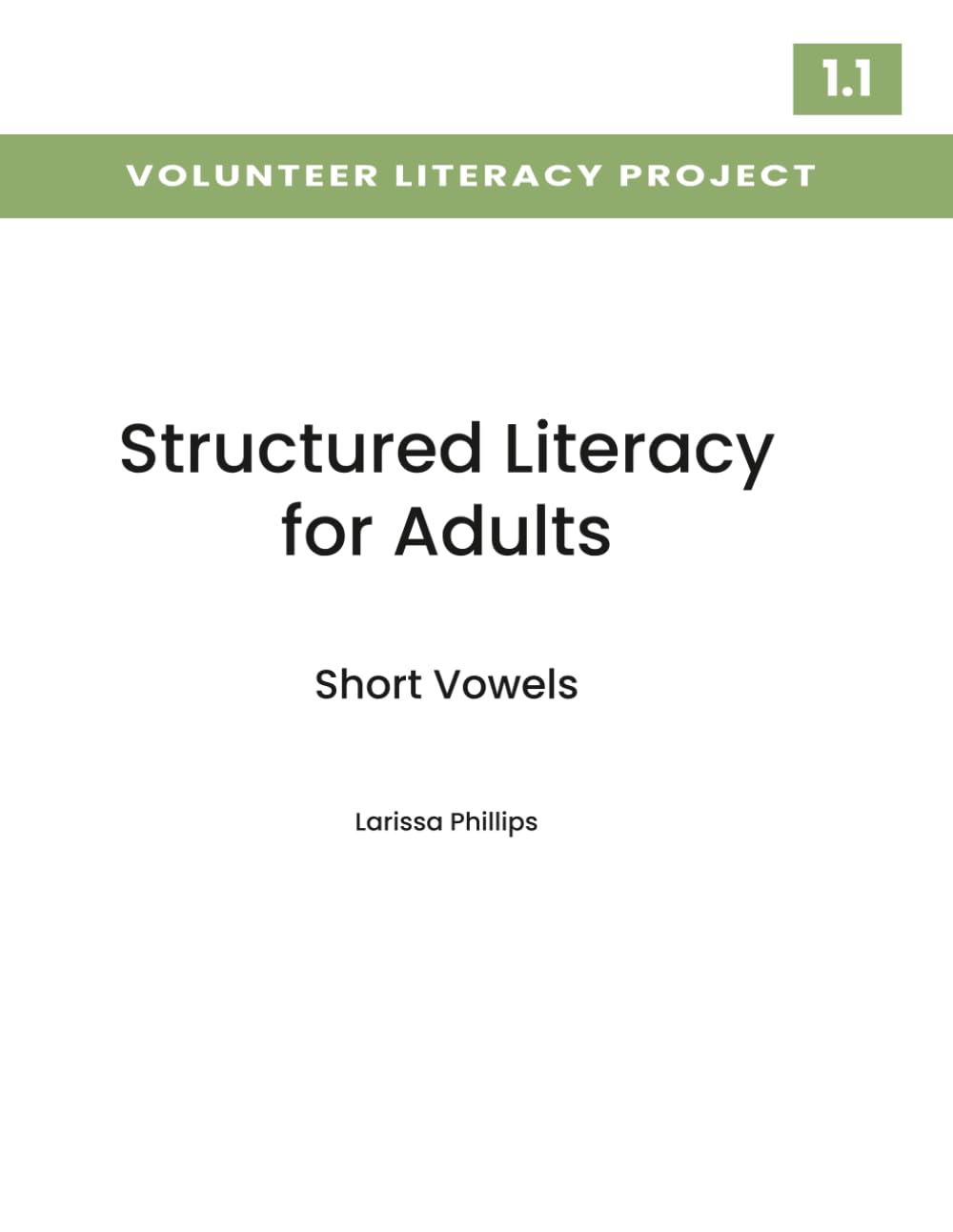 Structured Literacy for Adults: Short Vowels: Level 1.1