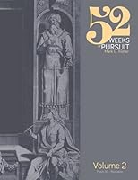 52 Weeks of Pursuit: Volume 2 1950004023 Book Cover
