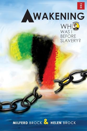 The Awakening; Who was I before slavery?