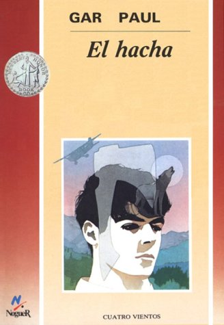 El hacha / Hatchet [Spanish] 8427932065 Book Cover