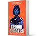 Crownchasers: An Explosive YA Sci-Fi Adventure About a Deadly Hunt for the Royal Seal