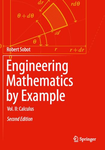 Engineering Mathematics by Example: Vol. II: Calculus view 2